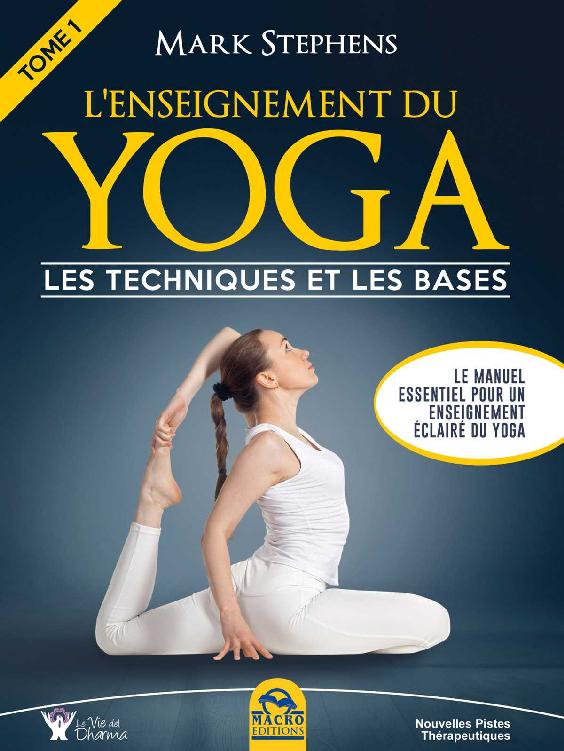 L'ENSEIGNEMENT DU YOGA ( TOME 1 )