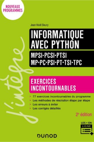 INFORMATIQUE AVEC PYTHON EXOS INCONTOURNABLES