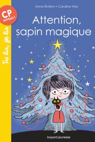 ATTENTION, SAPIN MAGIQUE