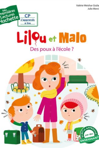LILOU ET MALO  Des poux a l'école