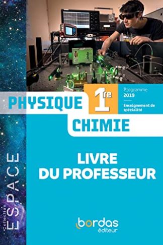 PHYSIQUE CHIMIE Livre du prof  Bordas