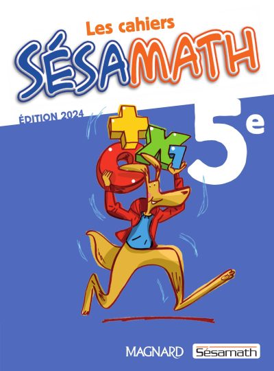 CAHIER SESAMATHS 5e