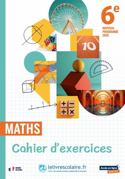 CAHIER EXERCICES MATHS 6e