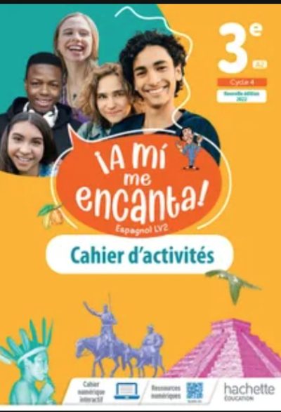 CAHIER ACTIVITE Ia mí me encanta -3e