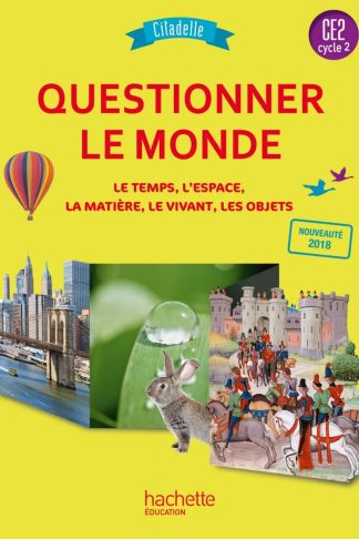 QUESTIONNER LE MONDE
